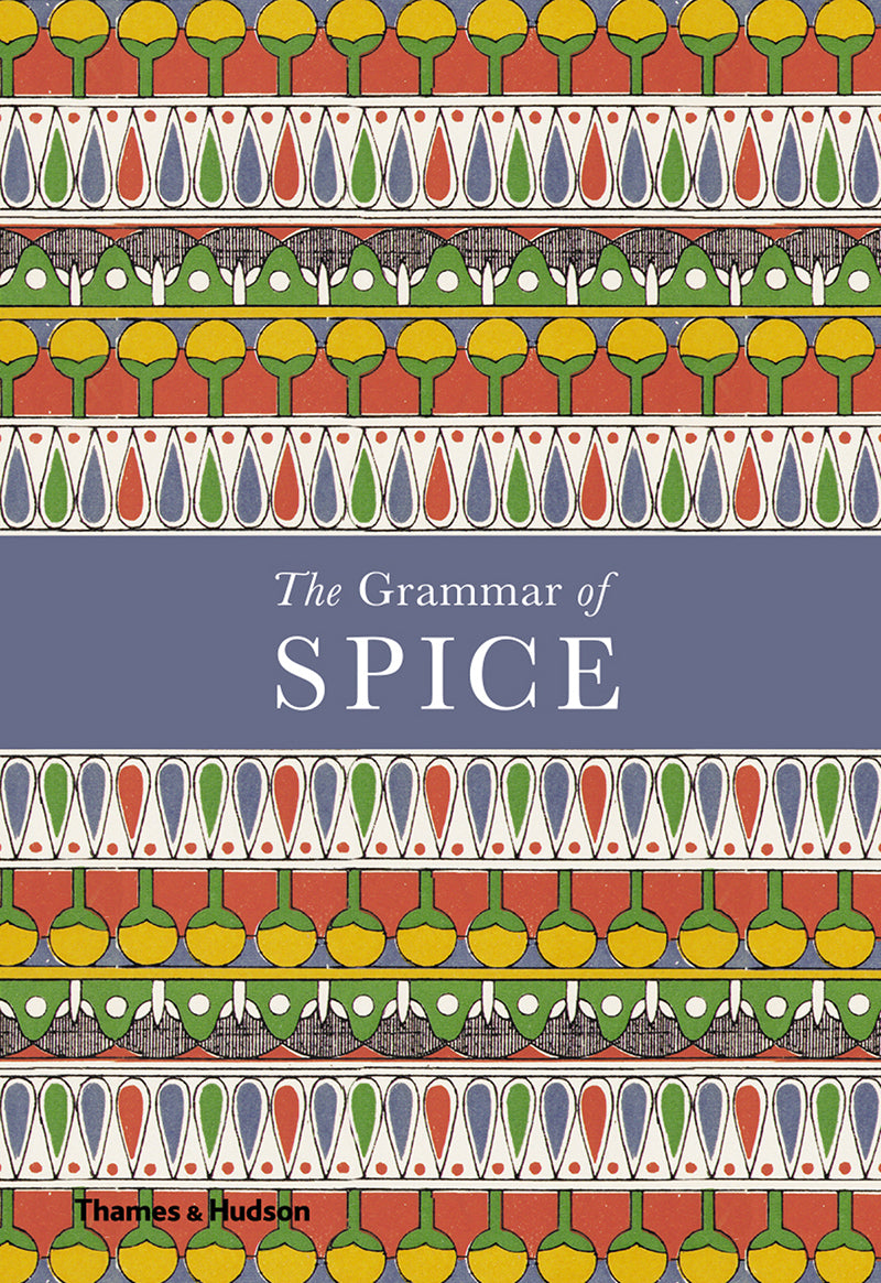 Book cover of The Grammar Of Spice by Caz Hildebrand