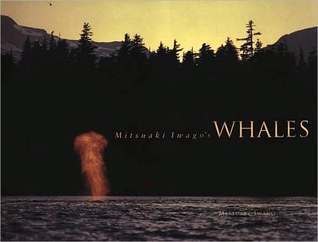 Book cover of Mitsuaki Iwago's Whales by Mitsuaki Iwago