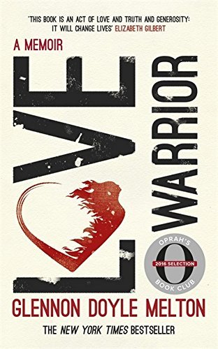 Book cover of Love Warrior by Glennon Doyle Melton