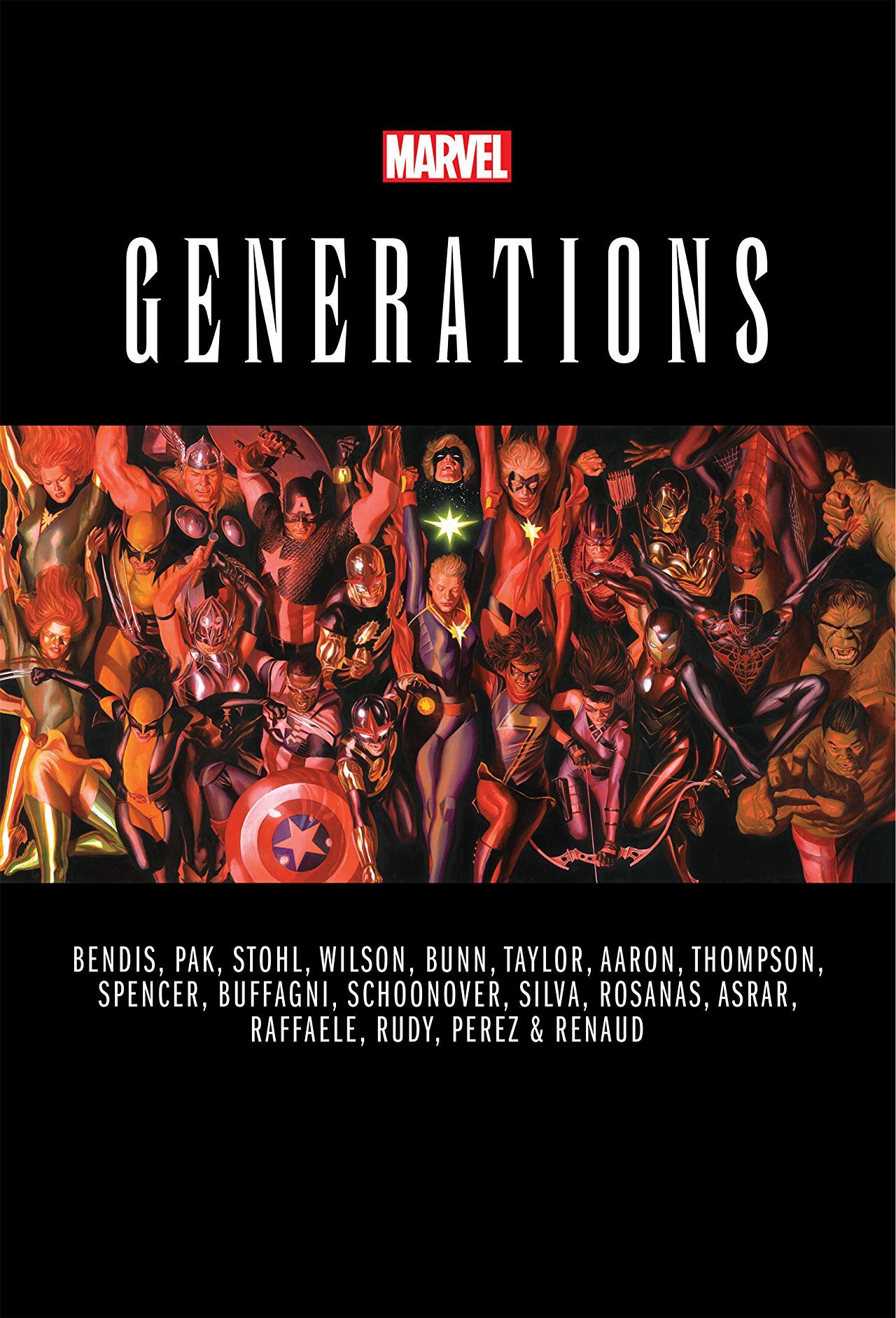 Book cover of Generations by Brian Michael Bendis, Cullen Bunn, Ramon Rosanas (Illustrations), R.B. Silva (Illustrations), Jason Aaron, Greg Pak, Nick Spencer, Margaret Stohl, Tom Taylor, Mahmud Asrar (Illustrations), Matteo Buffagni (Illustrations), Paul Renaud (Illustrations)