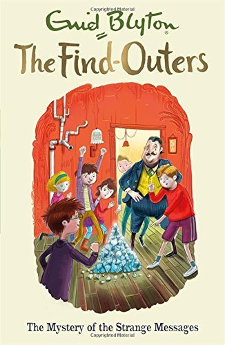 Book cover of Find-Outers: The Mystery of the Strange Messages by Enid Blyton