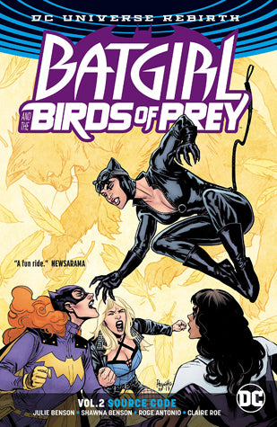 Book cover of Batgirl And The Birds Of Prey, Vol. 2: Source Code by Julie Benson, Shawna Benson, Claire Roe