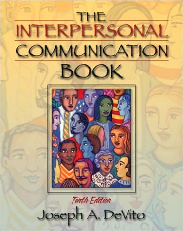 Book cover of The Interpersonal Communication Book, 10th Edition by Joseph A. DeVito