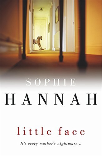 Book cover of Little Face by Sophie Hannah