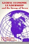 Book cover of Global Economic Leadership And The Group Of Seven by C. Fred Bergsten, C. Randall Henning