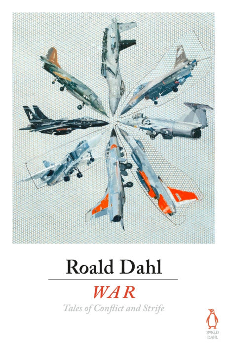Book cover of War: Tales Of Conflict And Strife by Roald Dahl