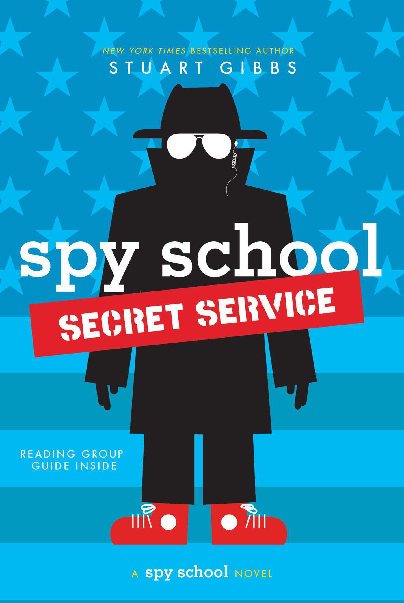 Book cover of Spy School Secret Service by Stuart Gibbs