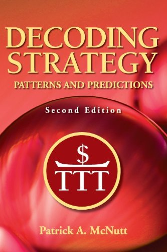 Book cover of Decoding Strategy - Patterns & Predictions by Patrick A. McNutt