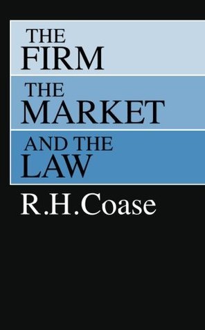 Book cover of The Firm, The Market, And The Law by Ronald H. Coase