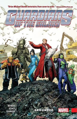Book cover of Guardians Of The Galaxy: New Guard, Vol. 4: Grounded by Brian Michael Bendis