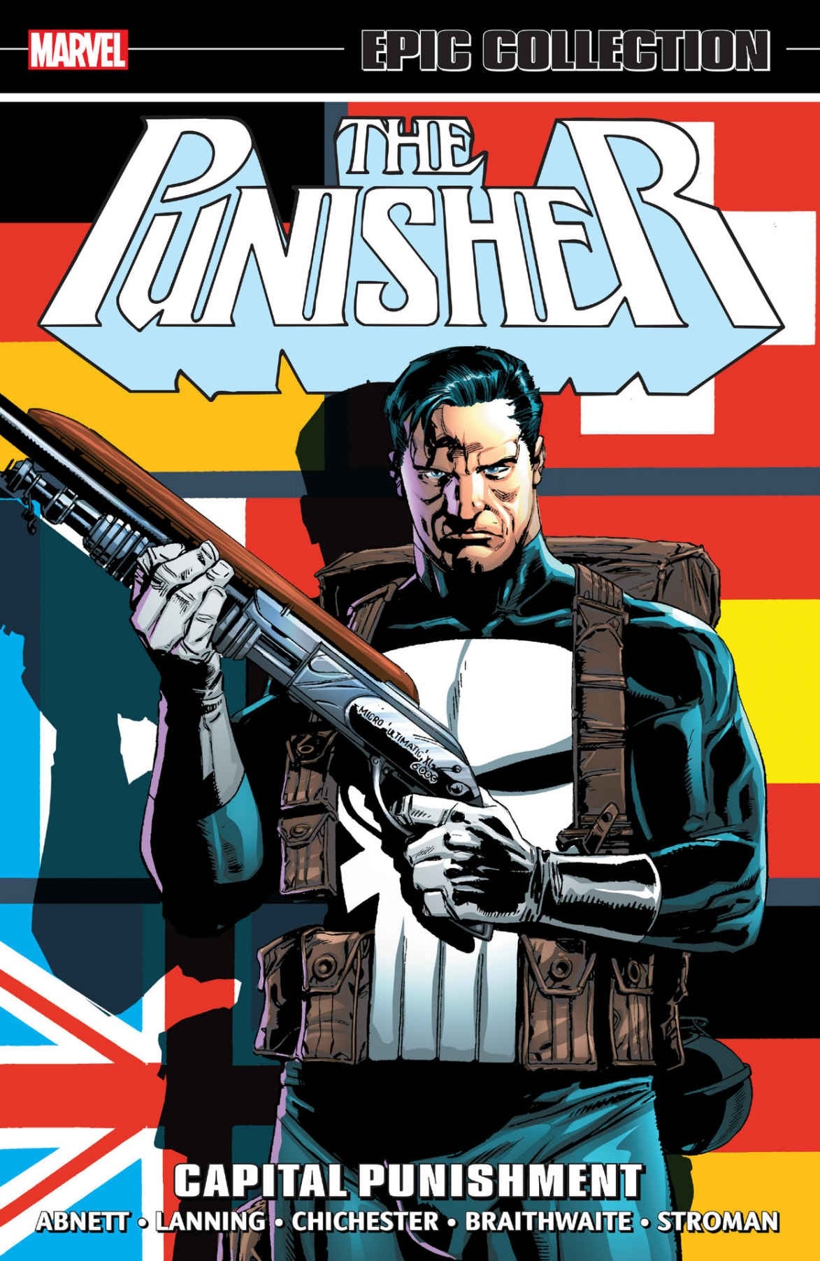 Book cover of Punisher Epic Collection, Vol. 7: Capital Punishment by Dan Abnett, Andy Lanning, Chuck Dixon, Mike Baron, Tod Smith (Illus.), Doug Braithwaite (Illus.), Hugh Haynes (Illus.), Phil Gascoine (Illus.), D.G. Chichester (Text), Roger Salick (Text), Mike Lackey (Text), Larry Stroman (Illus.), Val Mayerik (Illus.), Simon Bisley (Illus.)