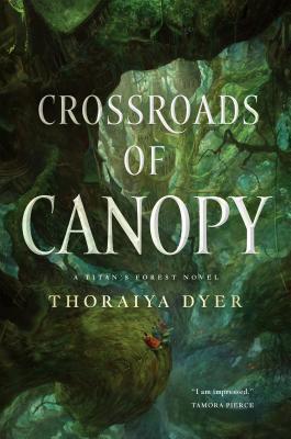 Book cover of Crossroads Of Canopy by Thoraiya Dyer