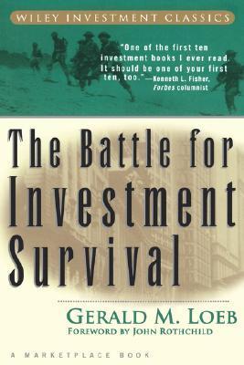 Book cover of The Battle For Investment Survival by Gerald M. Loeb