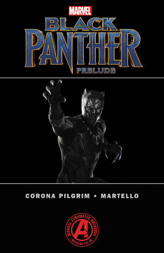 Book cover of Marvel's Black Panther Prelude by Will Corona Pilgrim, Annapaola Martello (Illus.)