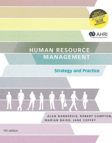 Book cover of Human Resource Management: Strategy And Practice With Student Resource Access 12 Months by Alan R. Nankervis, Robert Compton, Marian Baird, Jane Coffey