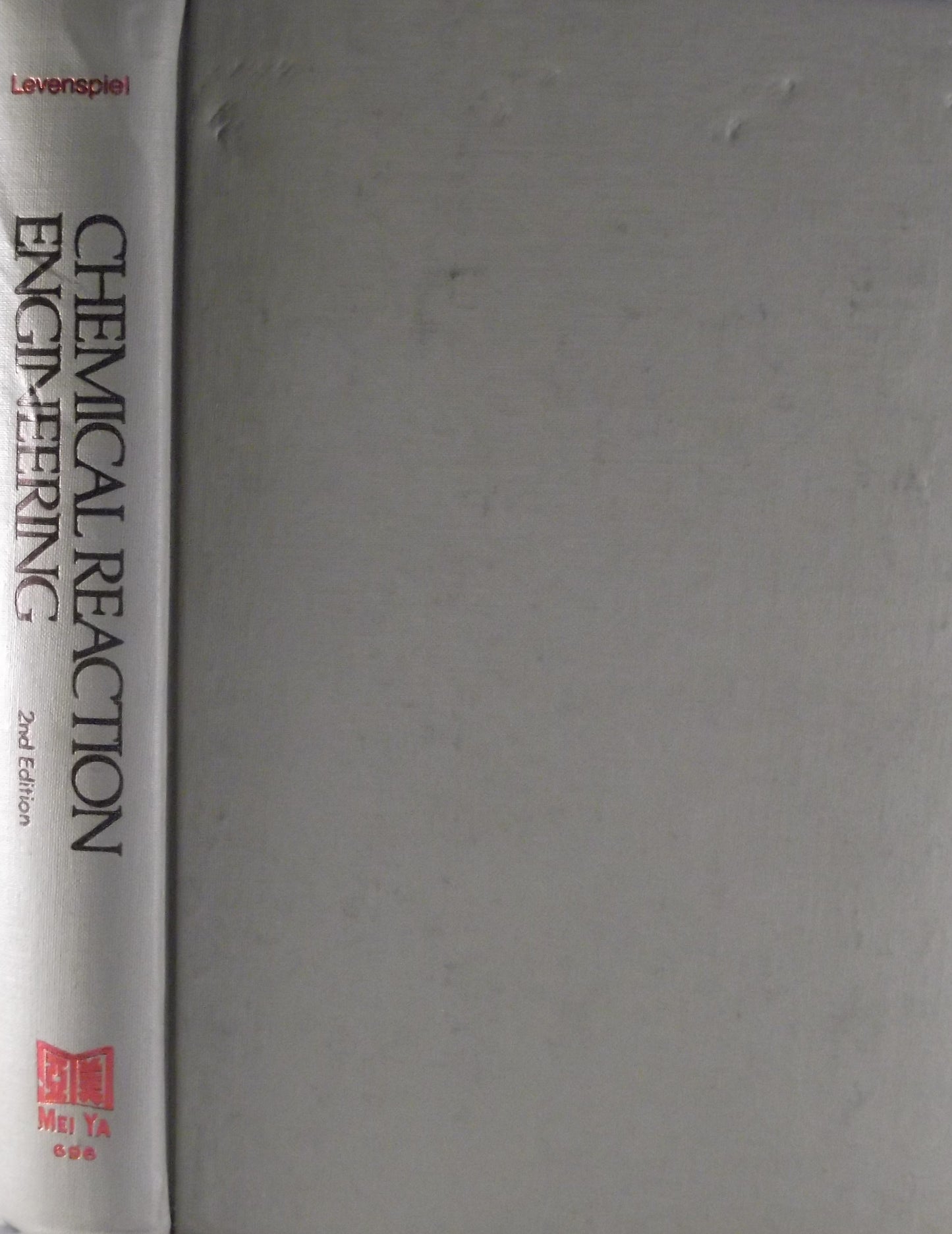 Book cover of Chemical Reaction Engineering, 2nd Edition by Octave Levenspiel