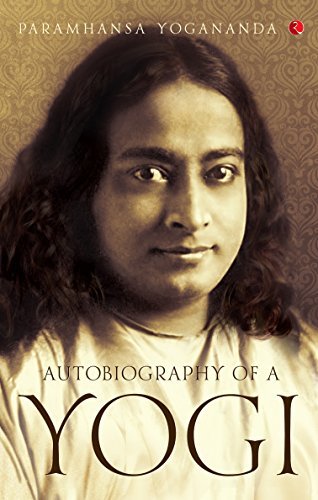 Book cover of Autobiography Of A Yogi by Paramahansa Yogananda