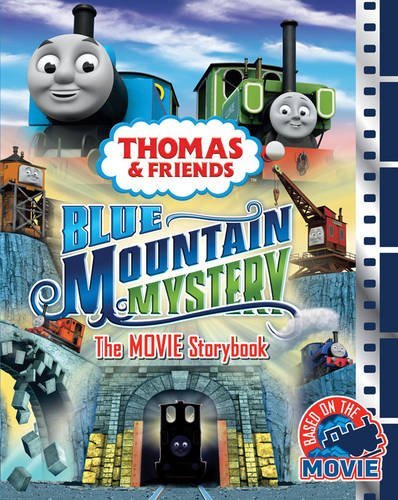Book cover of Thomas & Friends Blue Mountain Mystery The Movie Storybook by Na