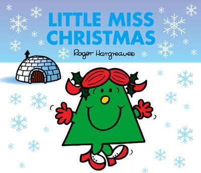 Book cover of Little Miss Christmas by Adam Hargreaves, Roger Hargreaves (Creator)