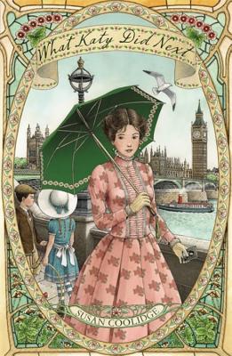 Book cover of What Katy Did Next by Susan Coolidge