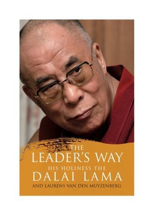 Book cover of The Leader's Way by L. The Dalai Lama and Van Den Muyzenberg