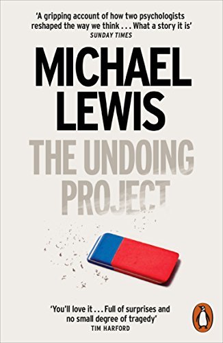 Book cover of The Undoing Project: A Friendship That Changed The World by Michael Lewis