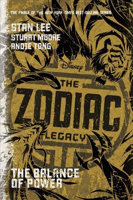 Book cover of The Zodiac Legacy: Balance Of Power by Stan Lee, Stuart Moore, Andie Tong (Illus.)