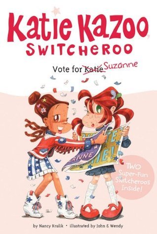 Book cover of Vote For Suzanne by Nancy E. Krulik, John and Wendy (Illus.)