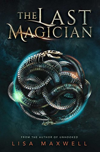 Book cover of The Last Magician by Lisa Maxwell