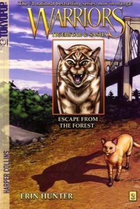 Book cover of Escape From The Forest by Erin Hunter (Creator), Dan Jolley, Don Hudson (Illus.)