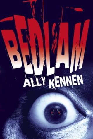 Book cover of Bedlam by Ally Kennen