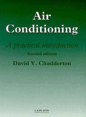 Book cover of Air Conditioning: A Practical Introduction by David V. Chadderton
