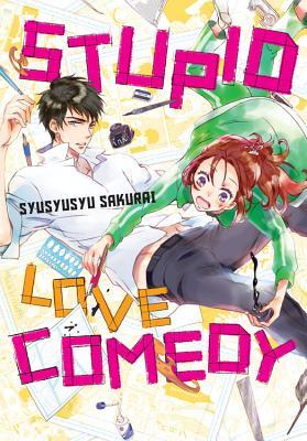 Book cover of Stupid Love Comedy by ShuShuShu Sakurai