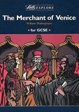 Book cover of Letts Explore Merchant of Venice by John Mahoney, Stewart Mertin, Hugh Marshall (Illus.), Ian Foulis (Illus.)