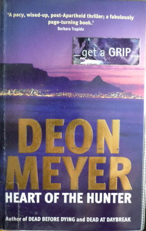 Book cover of Heart Of The Hunter by Deon Meyer, K.L. Seegers (Trans.)