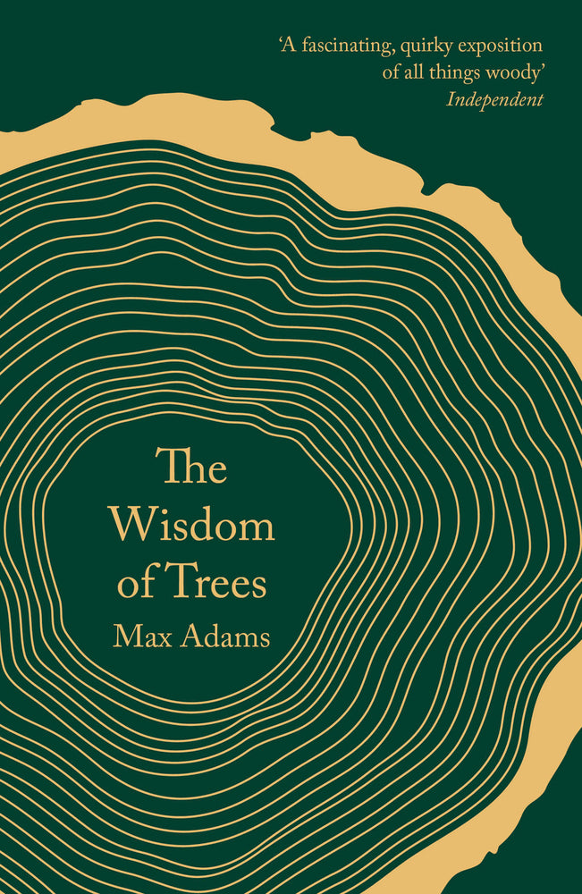 Book cover of The Wisdom Of Trees by Max Adams