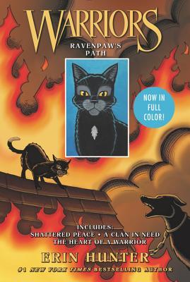 Book cover of Warriors: Ravenpaw's Path: 3 Full-Color Warriors Books In 1: Shattered Peace, A Clan In Need, The Heart Of A Warrior by Erin Hunter, James L. Barry (Illus.)