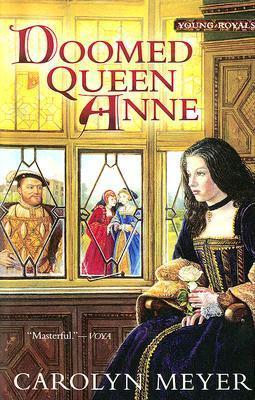 Book cover of Doomed Queen Anne by Carolyn Meyer