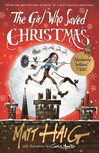 Book cover of The Girl Who Saved Christmas by Matt Haig