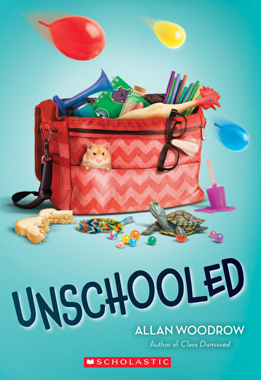 Book cover of Unschooled by Allan Woodrow