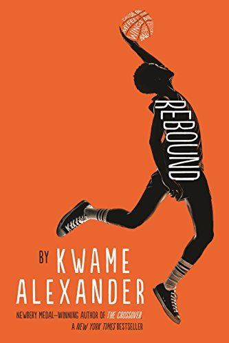 Book cover of Rebound by Kwame Alexander