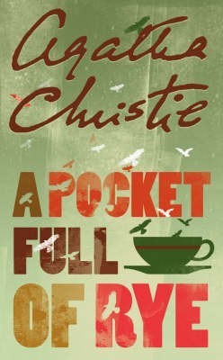 Book cover of A Pocket Full Of Rye by Agatha Christie