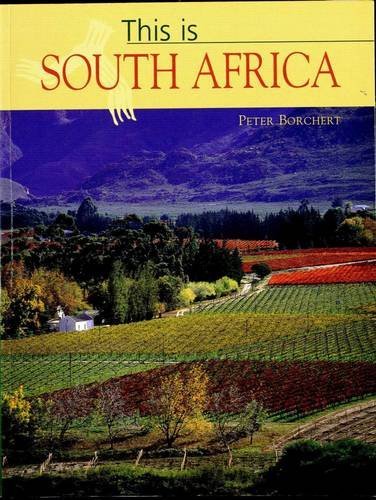 Book cover of This Is South Africa by Peter Borchert