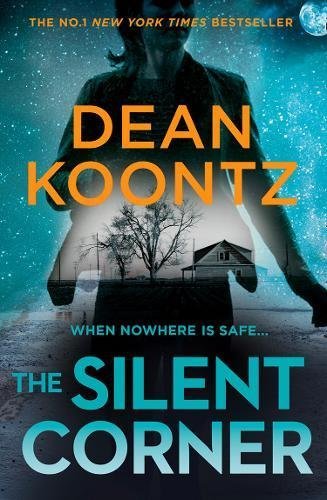 Book cover of The Silent Corner by Dean Koontz