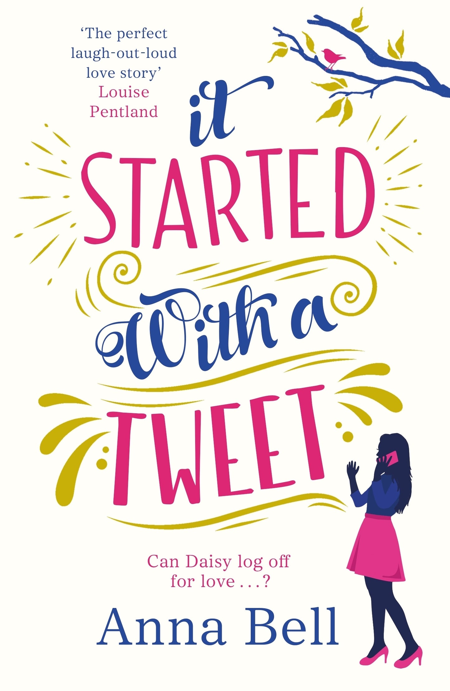 Book cover of It Started With A Tweet by Anna Bell
