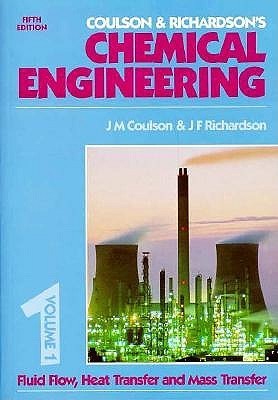 Book cover of Coulson & Richardson'S Chemical Engineering: Fluid Flow, Heat Transfer & Mass Transfer by J H Harker, J R Backhurst, J.F. Richardson, J.M. Coulson