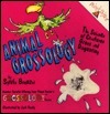 Book cover of Animal Grossology by Sylvia Branzei