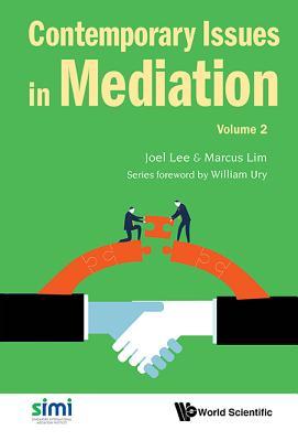 Book cover of Contemporary Issues In Mediation - Volume 2 by Joel Lee