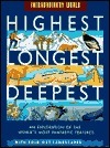Book cover of Highest, Longest, Deepest: An Exploration of the World's Most Fantastic Features by John Malam, Gary Hinks (Illus.)
