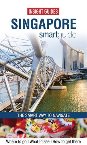 Book cover of Insight Guides: Singapore Smart Guide by Insight Guides
